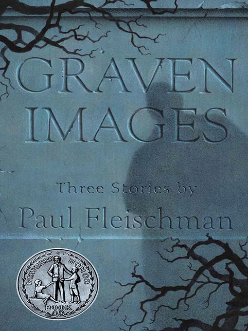 Title details for Graven Images by Paul Fleischman - Available
